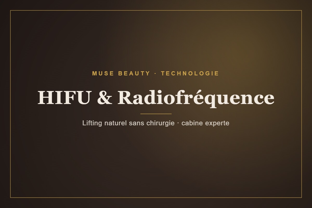 HIFU et radiofréquence visage — Muse Beauty Voisins-le-Bretonneux